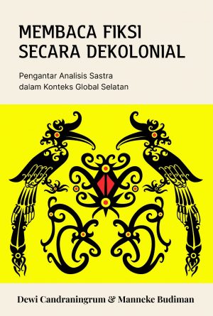 Membaca Fiksi Secara Dekolonial_depan